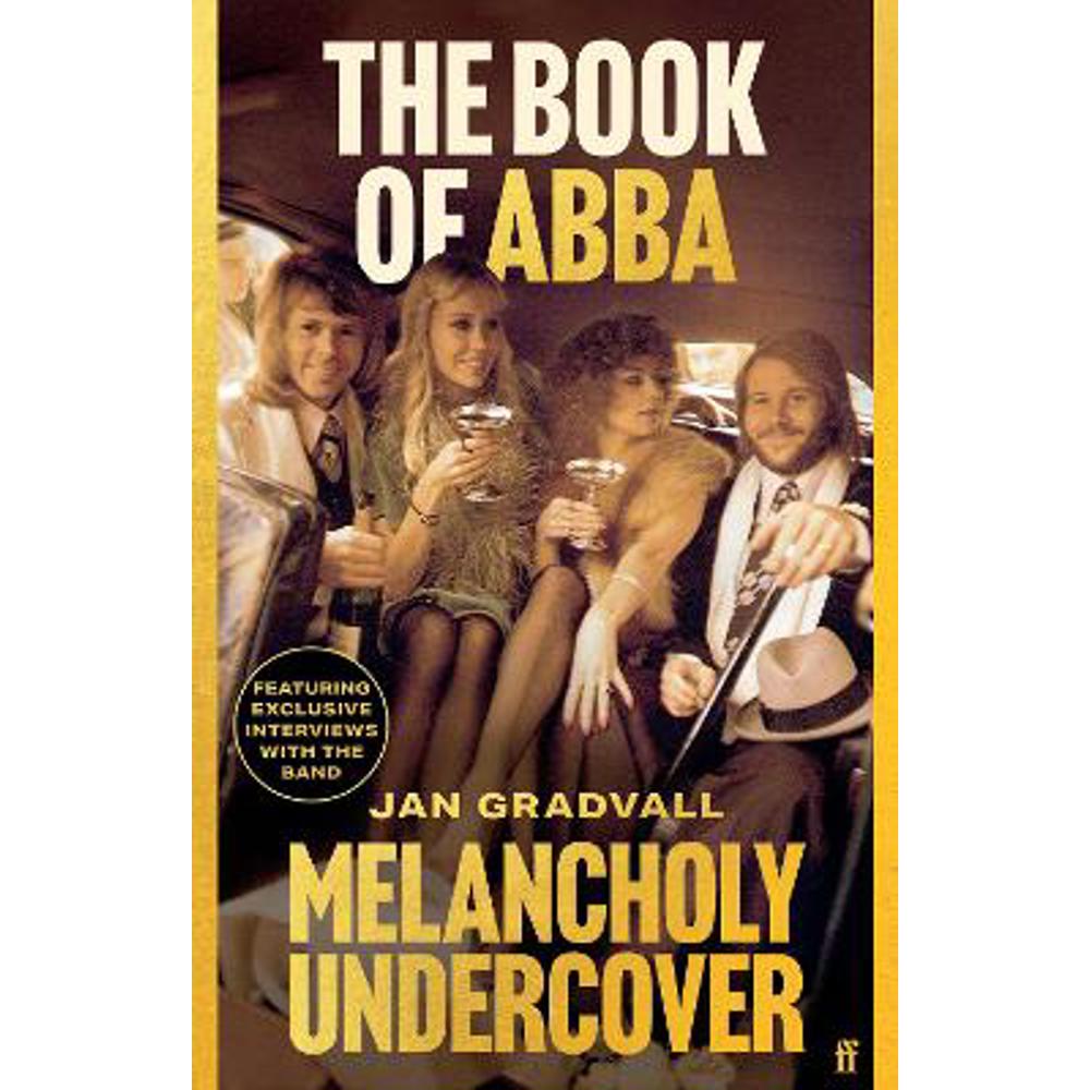 The Book of ABBA: Melancholy Undercover (Hardback) - Jan Gradvall